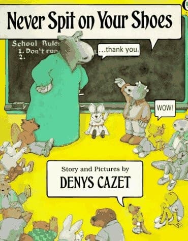 Cover of Never Spit on Your Shoes