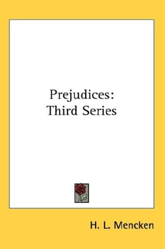 Cover of Prejudices: Third Series