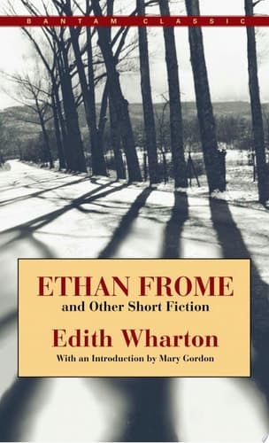 Cover of Ethan Frome and Other Short Fiction