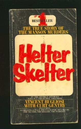 Cover of Helter Skelter The True Story of the Manson Murders