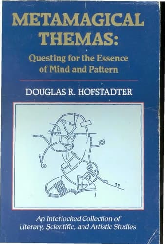 Cover of Metamagical Themas: Questing for the Essence of Mind and Pattern
