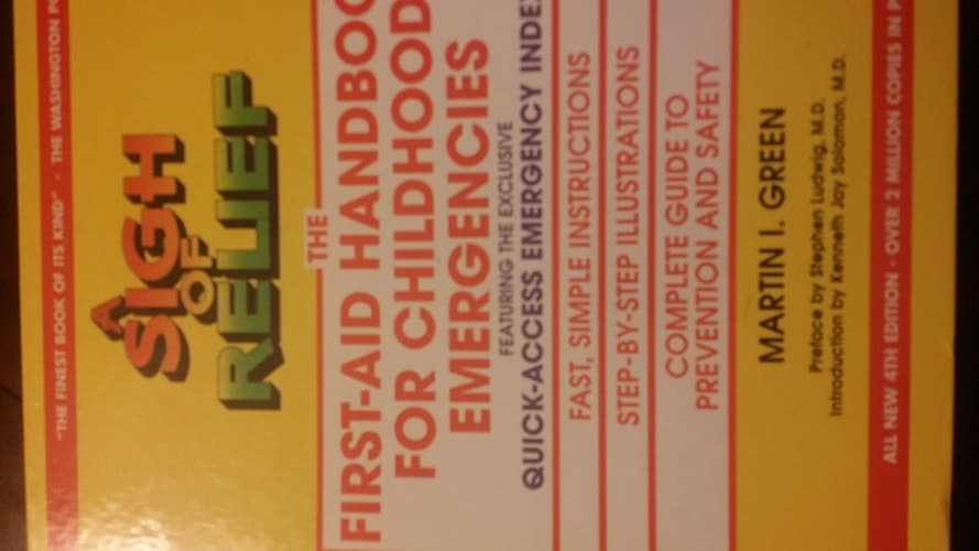 Cover of A Sigh of Relief The First-aid Handbook for Childhood Emergencies