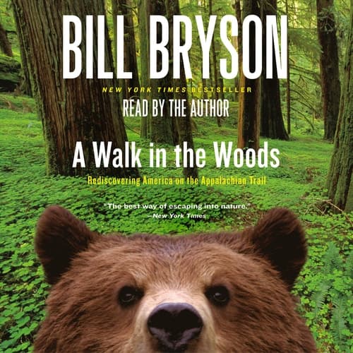 Cover of A Walk in the Woods Rediscovering America on the Appalachian Trail
