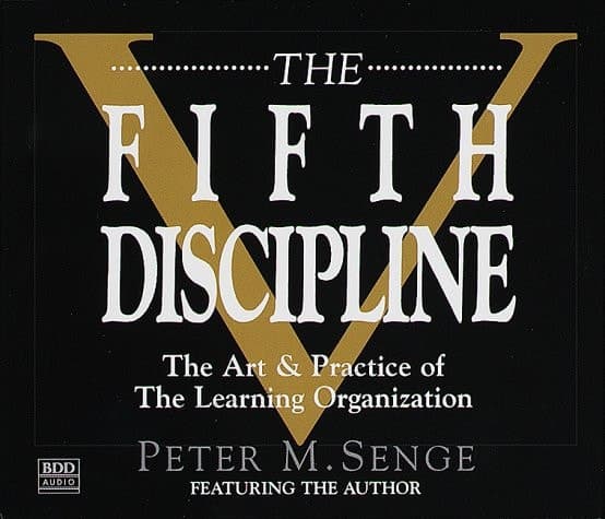 Cover of The Fifth Discipline: The Art & Practice of The Learning Organization