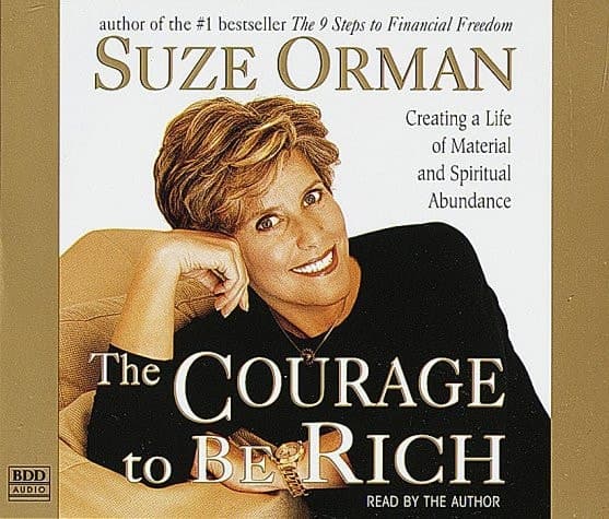 Cover of The Courage to Be Rich: The Financial and Emotional Pathways to Material and Spiritual Abundance
