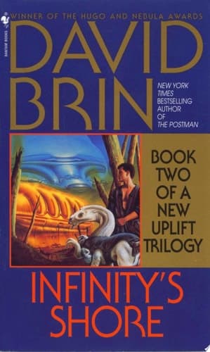 Cover of Infinity's Shore Book Two of the Uplift Storm Trilogy