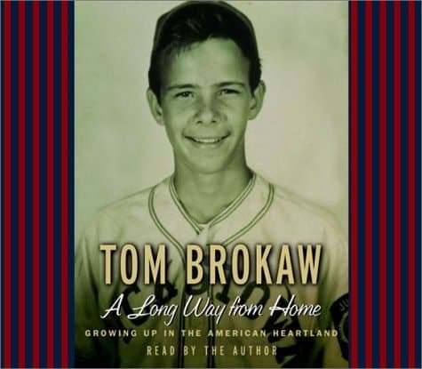 Cover of A Long Way from Home: Growing Up in the American Heartland (Tom Brokaw)