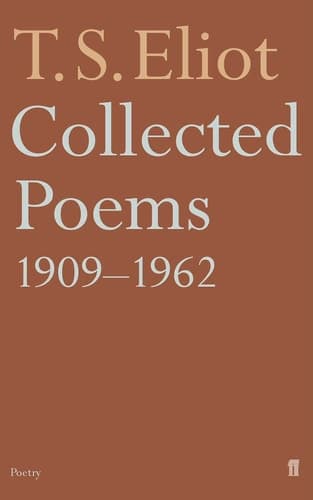 Cover of T. S. Eliot - Collected Poems, 1909-1962