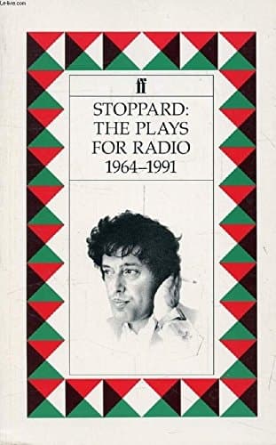 Cover of Stoppard: the Plays for Radio 1964-1983