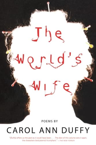 Cover of The World's Wife Poems