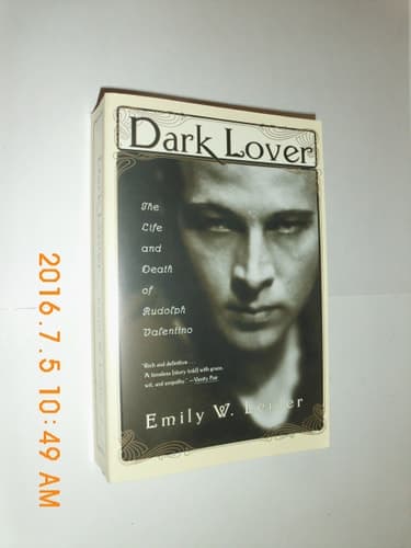 Cover of Dark Lover The Life and Death of Rudolph Valentino
