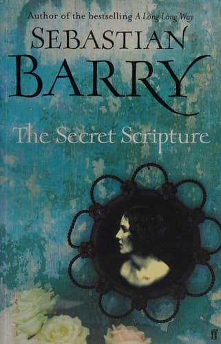 Cover of The Secret Scripture A Novel