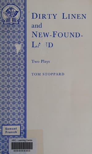 Cover of Dirty Linen and New-Found-Land - Two Plays