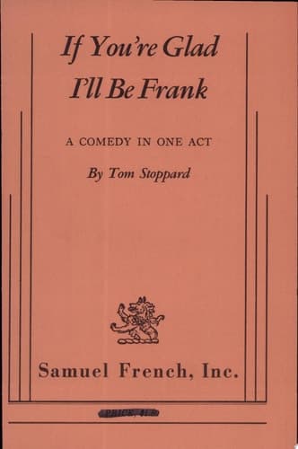 Cover of If You're Glad I'll be Frank A Comedy in One Act