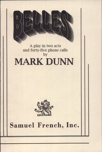 Cover of Belles A Play in Two Acts and Thirty-nine Phone Calls