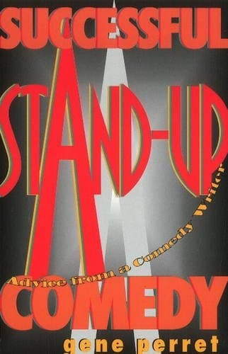 Cover of Successful Stand-Up Comedy: Advice from a Comedy Writer