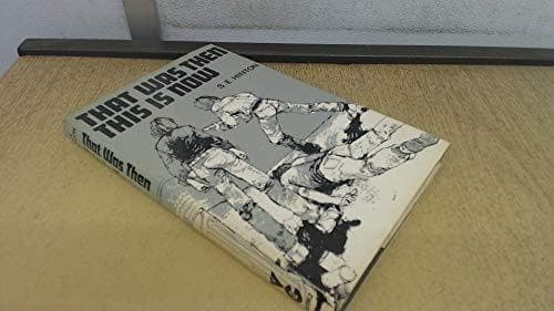 Cover of That was Then, this is Now