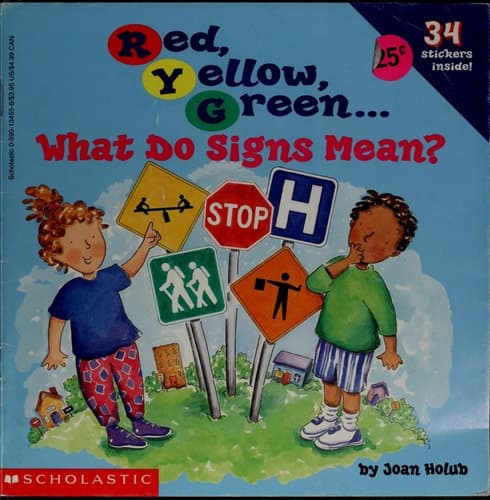 Cover of Red, Yellow, Green What Do Signs Mean?
