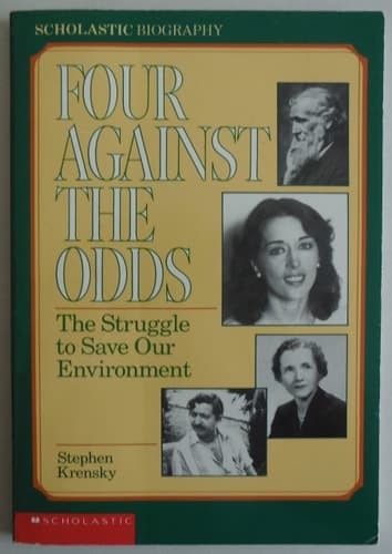 Cover of Four Against the Odds The Struggle to Save Our Environment
