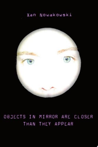 Cover of Objects in Mirror Are Closer Than They Appear