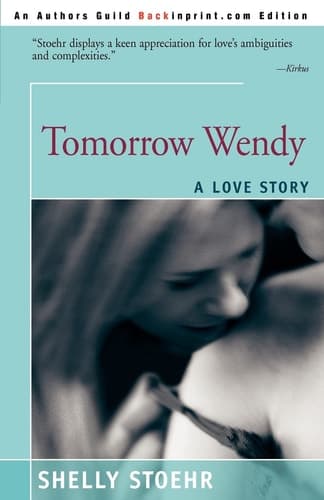 Cover of Tomorrow Wendy A Love Story