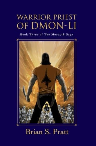 Cover of Warrior Priest of Dmon-Li (The Morcyth Saga, Book 3)