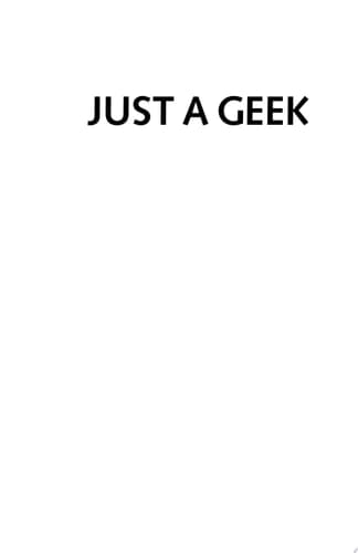 Cover of Just a Geek