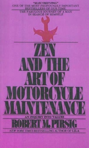 Cover of Zen and the Art of Motorcycle Maintenance An Inquiry Into Values