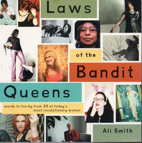 Cover of Laws of the Bandit Queens: Words to Live by from 35 of Today's Most Revolutionary Women