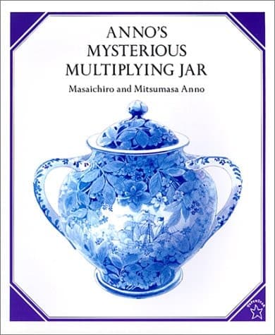 Cover of Anno's Mysterious Multiplying Jar (Turtleback School & Library Binding Edition)