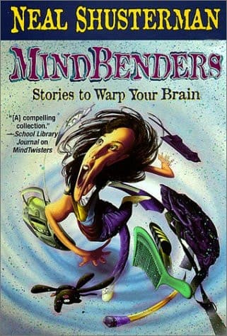 Cover of Mindbenders Stories to Warp Your Brain