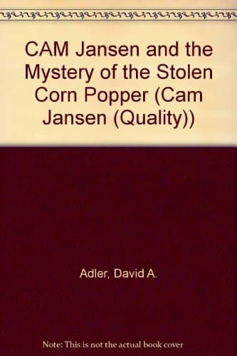 Cover of CAM Jansen and the Mystery of the Stolen Corn Popper