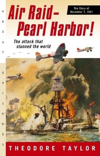 Cover of Air Raid-Pearl Harbor! The Story of December 7, 1941