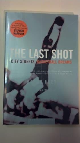 Cover of The Last Shot City Streets, Basketball Dreams
