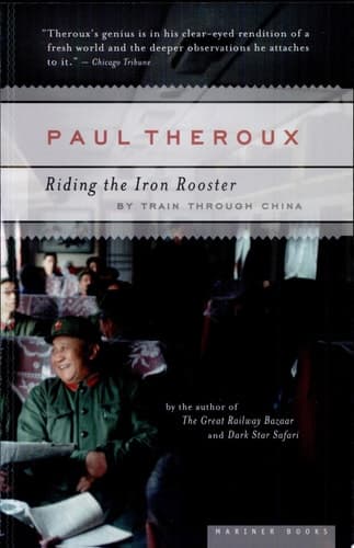 Cover of Riding the Iron Rooster By Train Through China