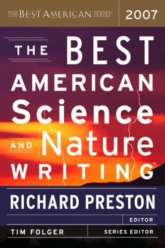 Cover of The Best American Science and Nature Writing 2007