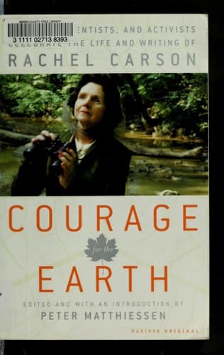 Cover of Courage for the Earth Writers, Scientists, and Activists Celebrate the Life and Writing of Rachel Carson