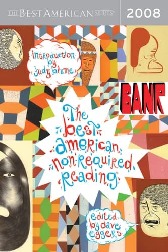 Cover of The Best American Nonrequired Reading 2008