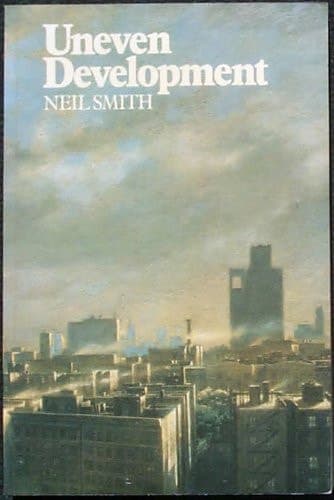 Cover of Uneven Development: Nature, Capital and the Production of Space (Ideas)