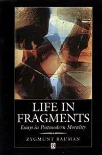 Cover of Life in Fragments Essays in Postmodern Morality