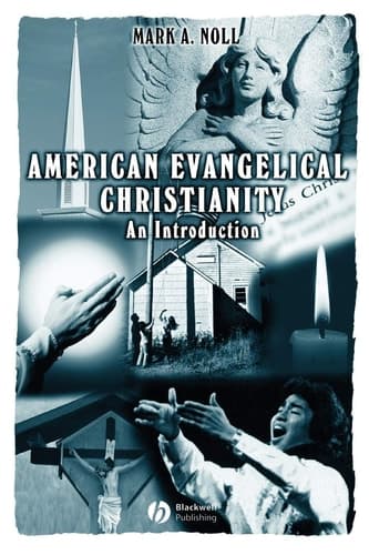 Cover of American Evangelical Christianity: An Introduction