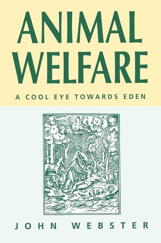 Cover of Animal Welfare A Cool Eye Towards Eden