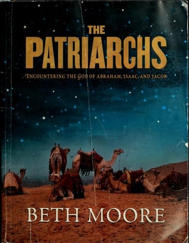 Cover of The Patriarchs Encountering the God of Abraham, Isaac, and Jacob