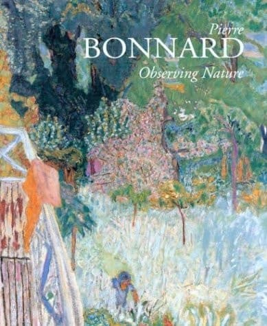Cover of Pierre Bonnard: Observing Nature