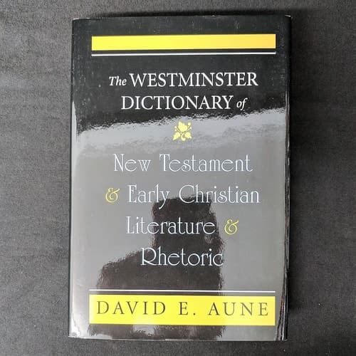 Cover of The Westminster Dictionary of New Testament and Early Christian Literature and Rhetoric
