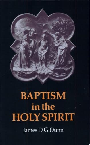 Cover of Baptism in the Holy Spirit A Re-examination of the New Testament Teaching on the Gift of the Spirit in Relation to Pentecostalism Today
