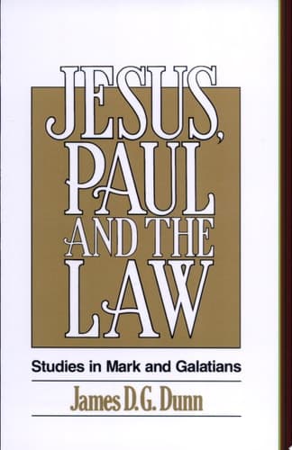 Cover of Jesus, Paul, and the Law Studies in Mark and Galatians