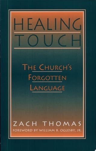 Cover of Healing Touch The Church's Forgotten Language