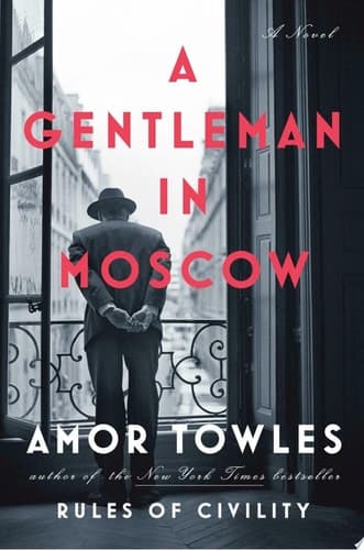 Cover of A Gentleman in Moscow A Novel
