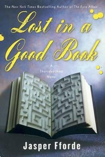 Cover of Lost in a Good Book: A Thursday Next Novel